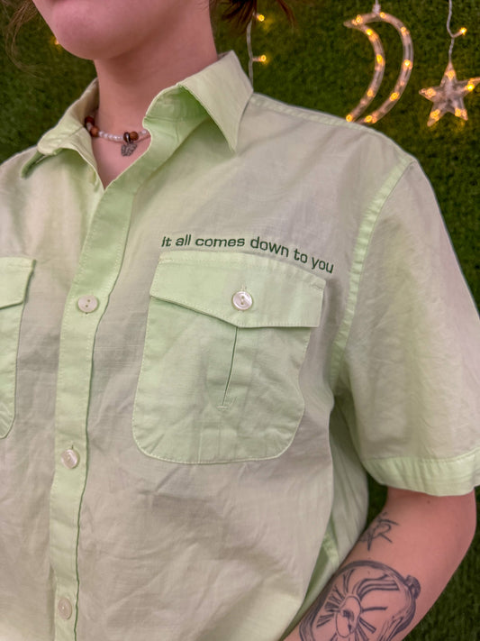 It All Comes Down To You Green Button Up S