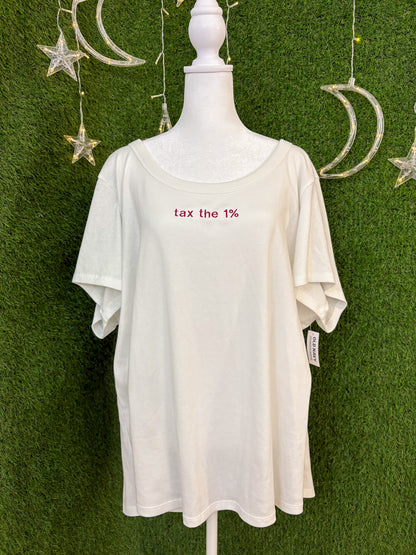Tax the 1% White T-Shirt 4XL