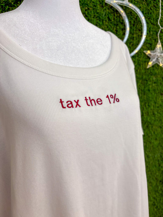 Tax the 1% White T-Shirt 4XL