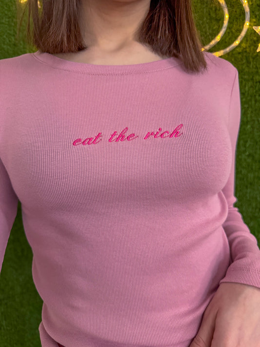 Eat the Rich Pink Long Sleeve XS