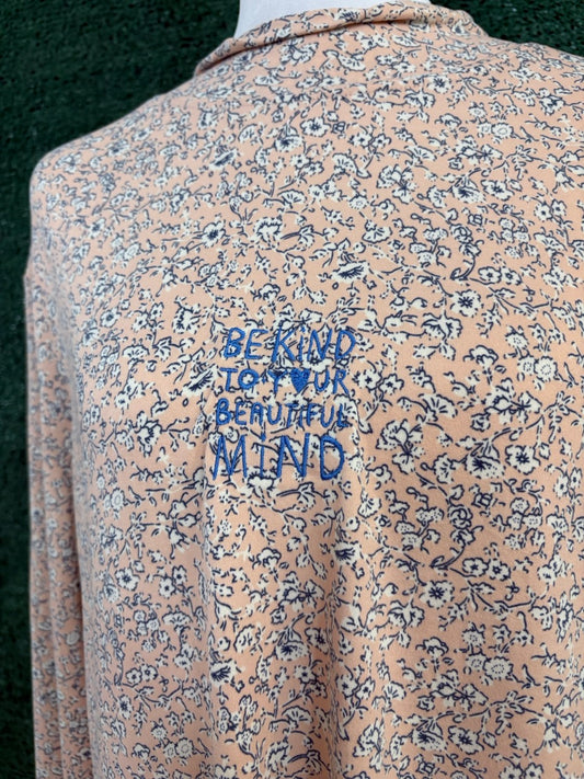 Be Kind to your Beautiful Mind Floral Long Sleeve 3XL