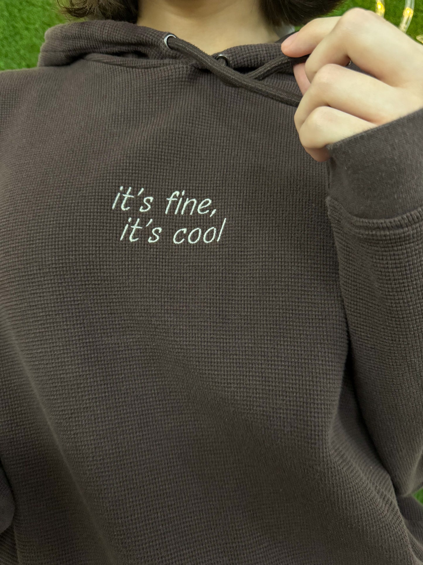 It's Fine, It's Cool Brown Thermal Hoodie M