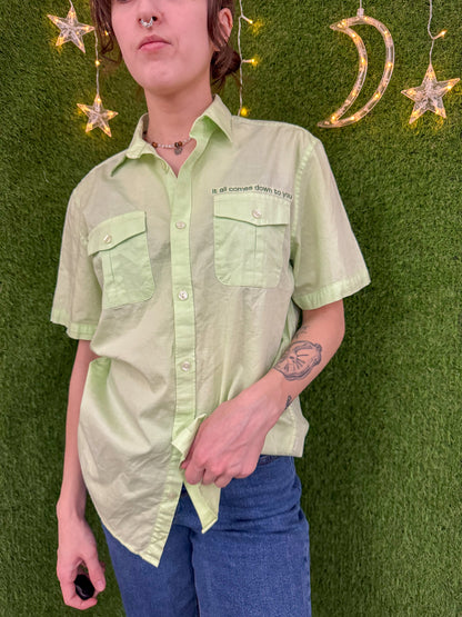 It All Comes Down To You Green Button Up S