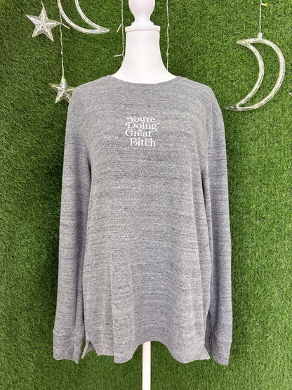 You're Doing Great Grey Long Sleeve M