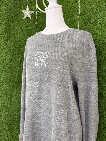 You're Doing Great Grey Long Sleeve M
